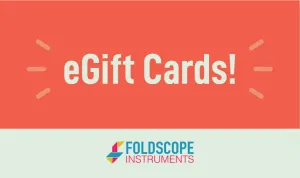 Foldscope eGift Cards - Holiday Savings!  Sale Save 5% on Gift Cards through 12/25/2024